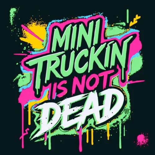 Picture of MiniTruckin' Is Not Dead